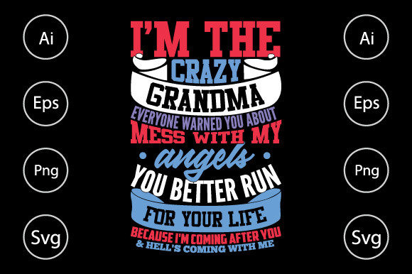 Crazy Grandma, Mom Life Shirt, Mom Lover Graphics and Crafts