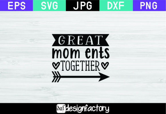 Great Mom Ents Together Graphics and Crafts Review