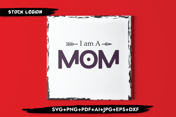 I Am a Mom Graphics and Crafts Review