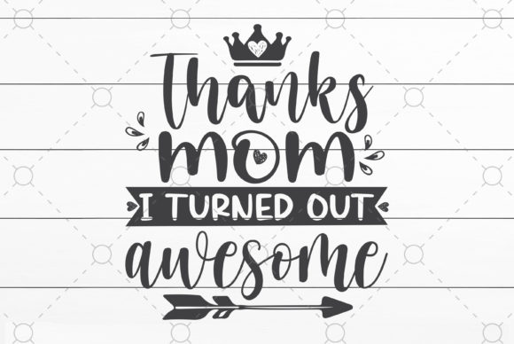 Mom I Turned out Awesome Graphics and Crafts Review