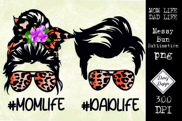 Mom Life, Dad Life Messy Bun Sublimatio Graphics and Crafts Review
