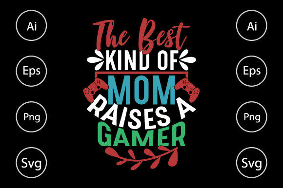 The Best Kind of Mom Raises a Gamer Graphics and Crafts Review