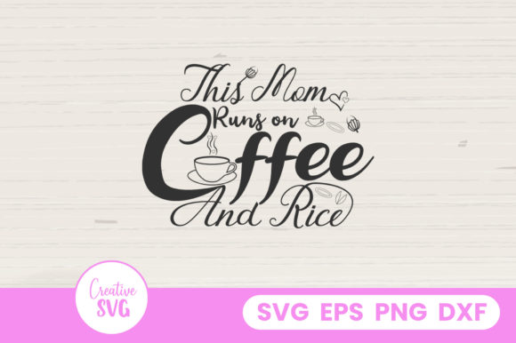 This Mom Runs on Coffee and Rice Embroidery Review