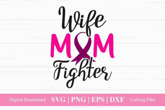 Wife Mom Fighters Graphics for Crafts and Content