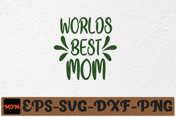 WORLDS BEST MOM Graphics and Crafts Review